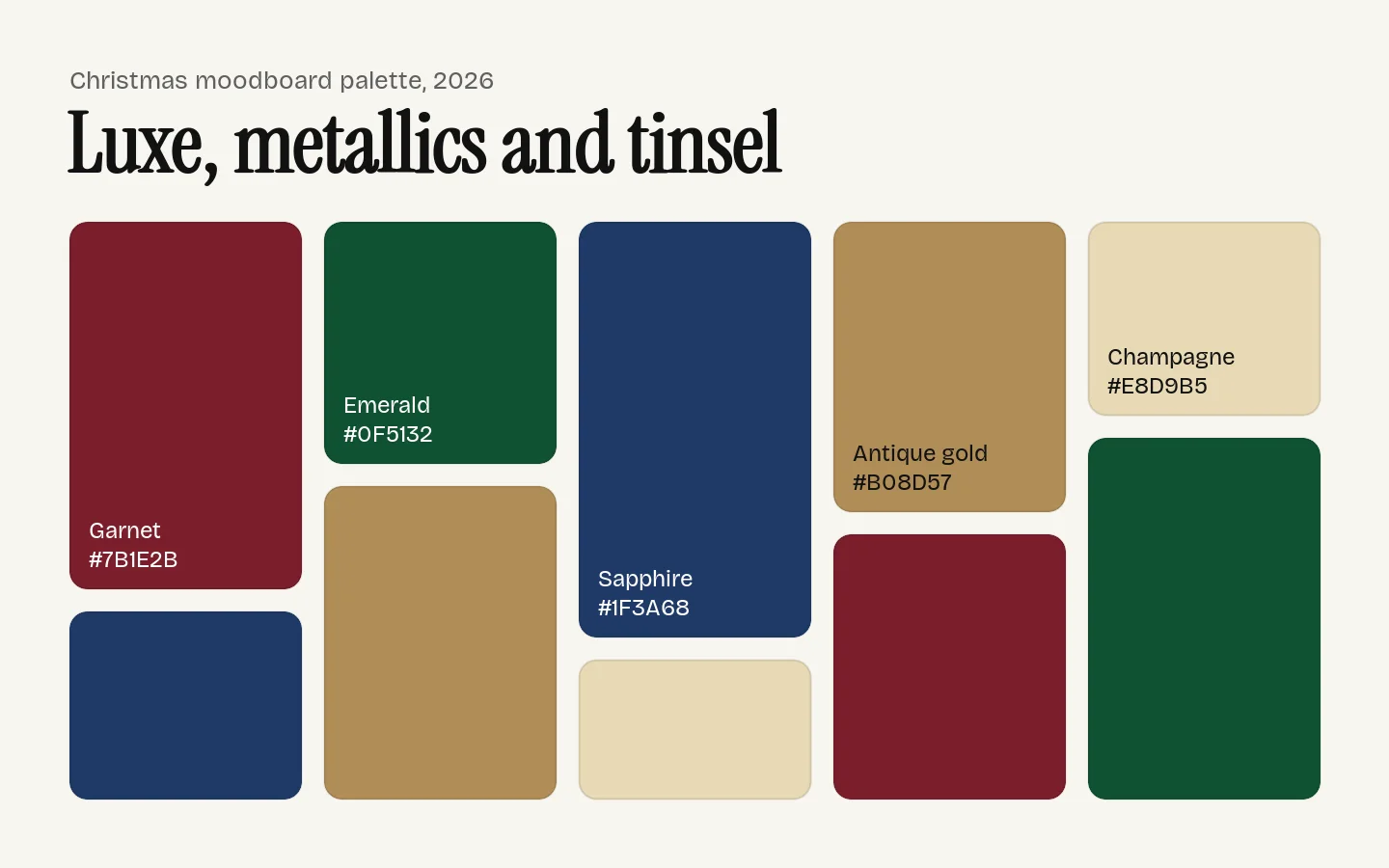 Luxe Christmas palette as a moodboard: garnet #7B1E2B, emerald #0F5132, sapphire #1F3A68, antique gold #B08D57 and champagne #E8D9B5
