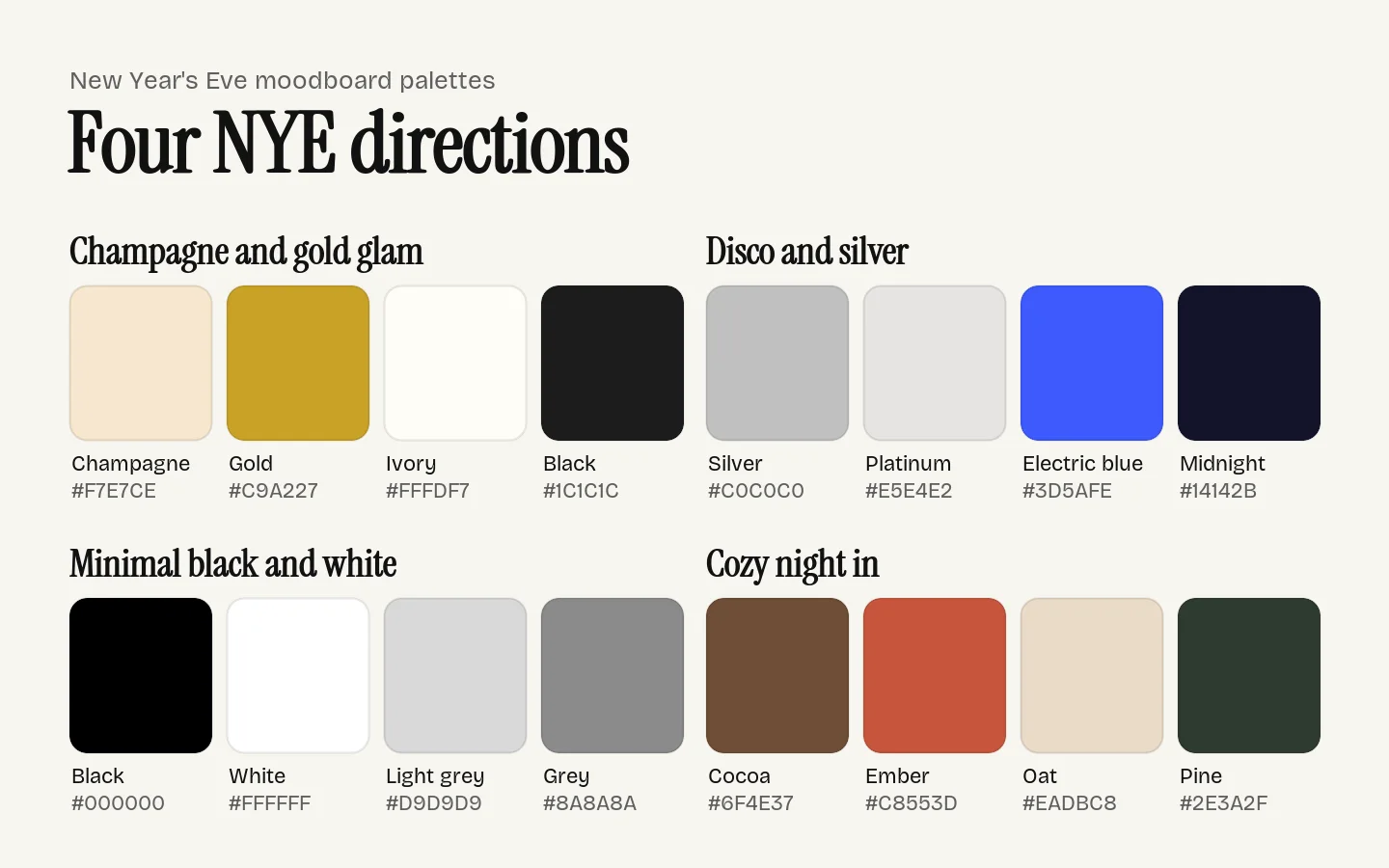 Four New Year's Eve moodboard palettes: champagne and gold glam, disco and silver, minimal black and white, and cozy night in, each with four colour chips and hex codes